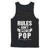 Grandfather Rules Don't Apply To Pop T-Shirt & Hoodie | Teecentury.com