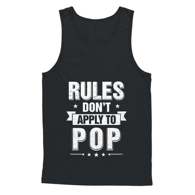 Grandfather Rules Don't Apply To Pop T-Shirt & Hoodie | Teecentury.com