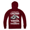 I've Been Called A Lot Of Names But Yaya Is My Favorite T-Shirt & Hoodie | Teecentury.com