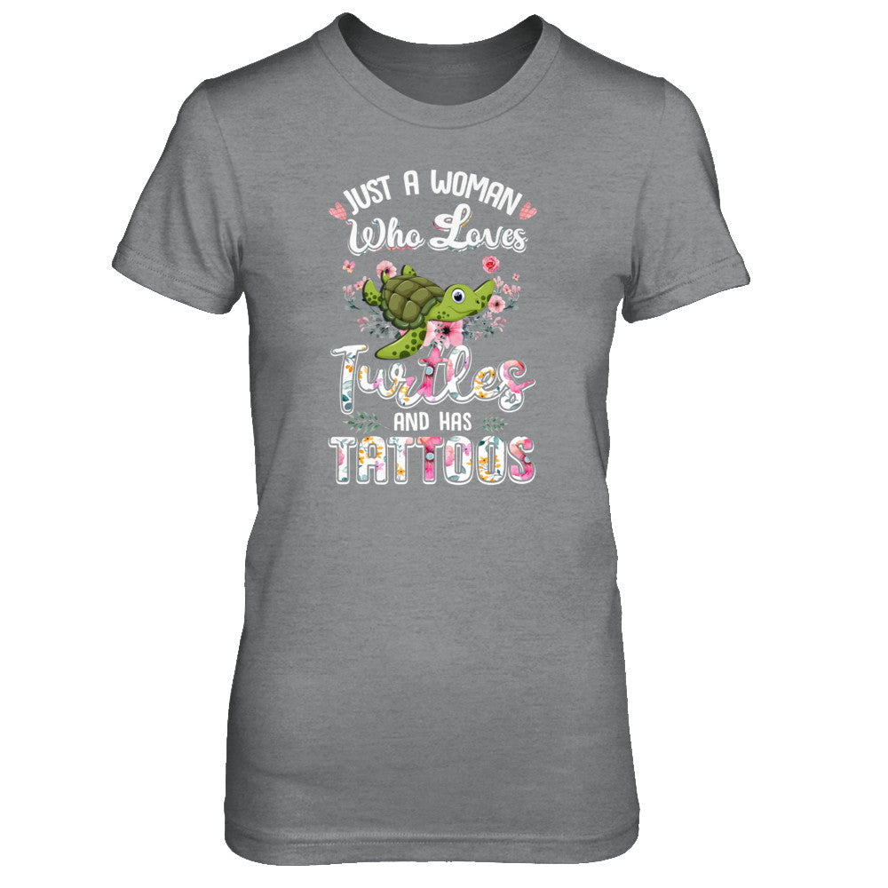 Just A Woman Who Loves Turtles And Has Tattoos T-Shirt & Tank Top | Teecentury.com