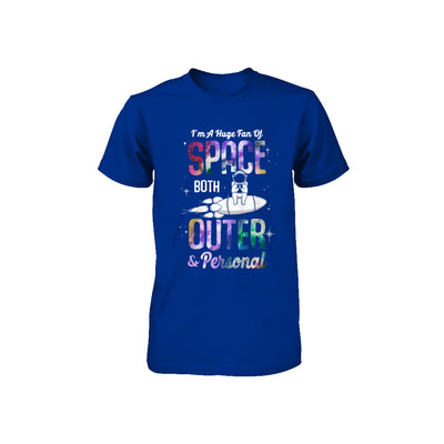 I'm A Huge Fan Of Space Both Outer And Personal Youth Youth Shirt | Teecentury.com