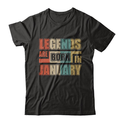 Classic Vintage Legends Are Born In January Birthday T-Shirt & Hoodie | Teecentury.com