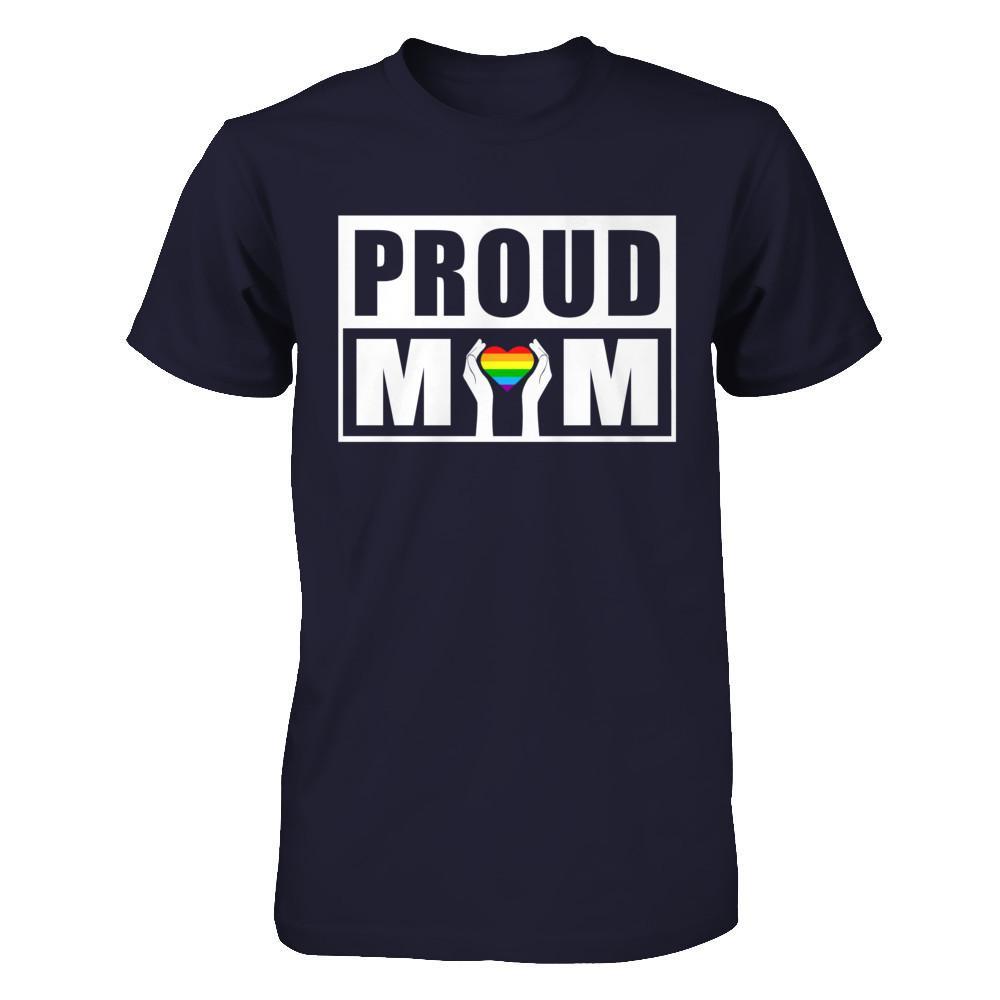 Proud Mom Lgbt Gay Lesbian Pride T-Shirt & Hoodie | Teecentury.com