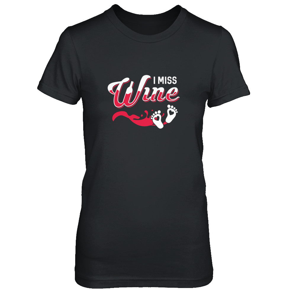 I Miss Wine Pregnancy Bump Mommy T-Shirt & Tank Top | Teecentury.com