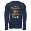 Pumpkin Spice Everything Nice Halloween Costume T-Shirt & Hoodie | Teecentury.com