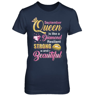 September Girls Queen Is Diamond Strong Beautiful T-Shirt & Hoodie | Teecentury.com