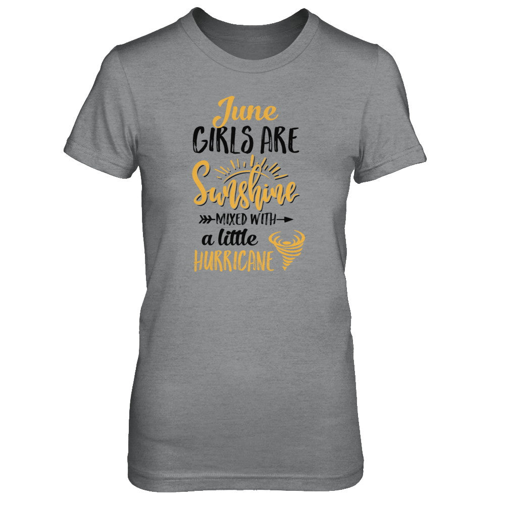 June Girls Sunshine Mixed With A Little Hurricane Birthday T-Shirt & Tank Top | Teecentury.com
