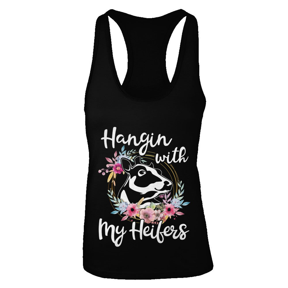 Hanging With My Heifers Flower Funny Cow Farmer T-Shirt & Tank Top | Teecentury.com
