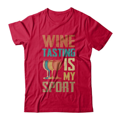 Vintage Wine Tasting Is My Sport Drink Wine Lover T-Shirt & Hoodie | Teecentury.com