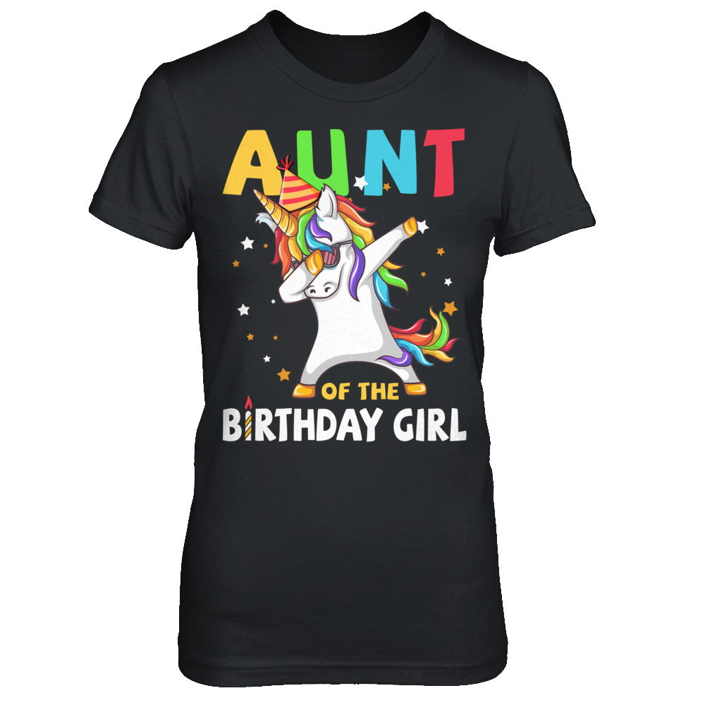 AUNT Of The Birthday Girl Dabbing Unicorn Party T-Shirt & Hoodie | Teecentury.com