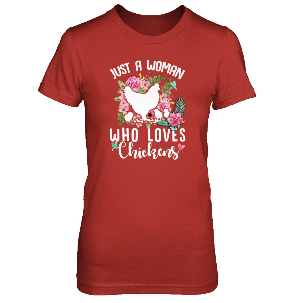 Just A Woman Who Loves Chickens T-Shirt & Tank Top | Teecentury.com