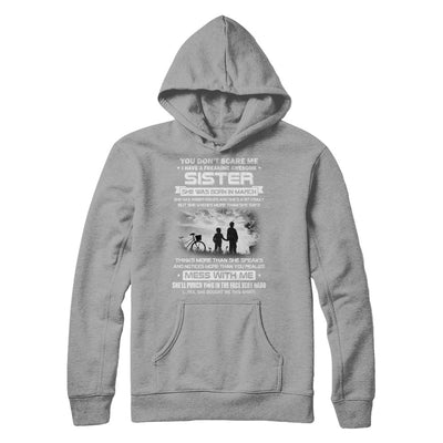 Freaking Awesome Sister She Was Born In March Brother T-Shirt & Hoodie | Teecentury.com