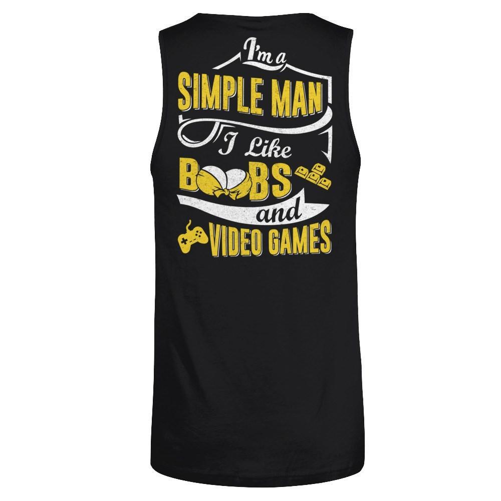 I'm A Simple Man I Like Boobs And Video Games T-Shirt & Hoodie | Teecentury.com