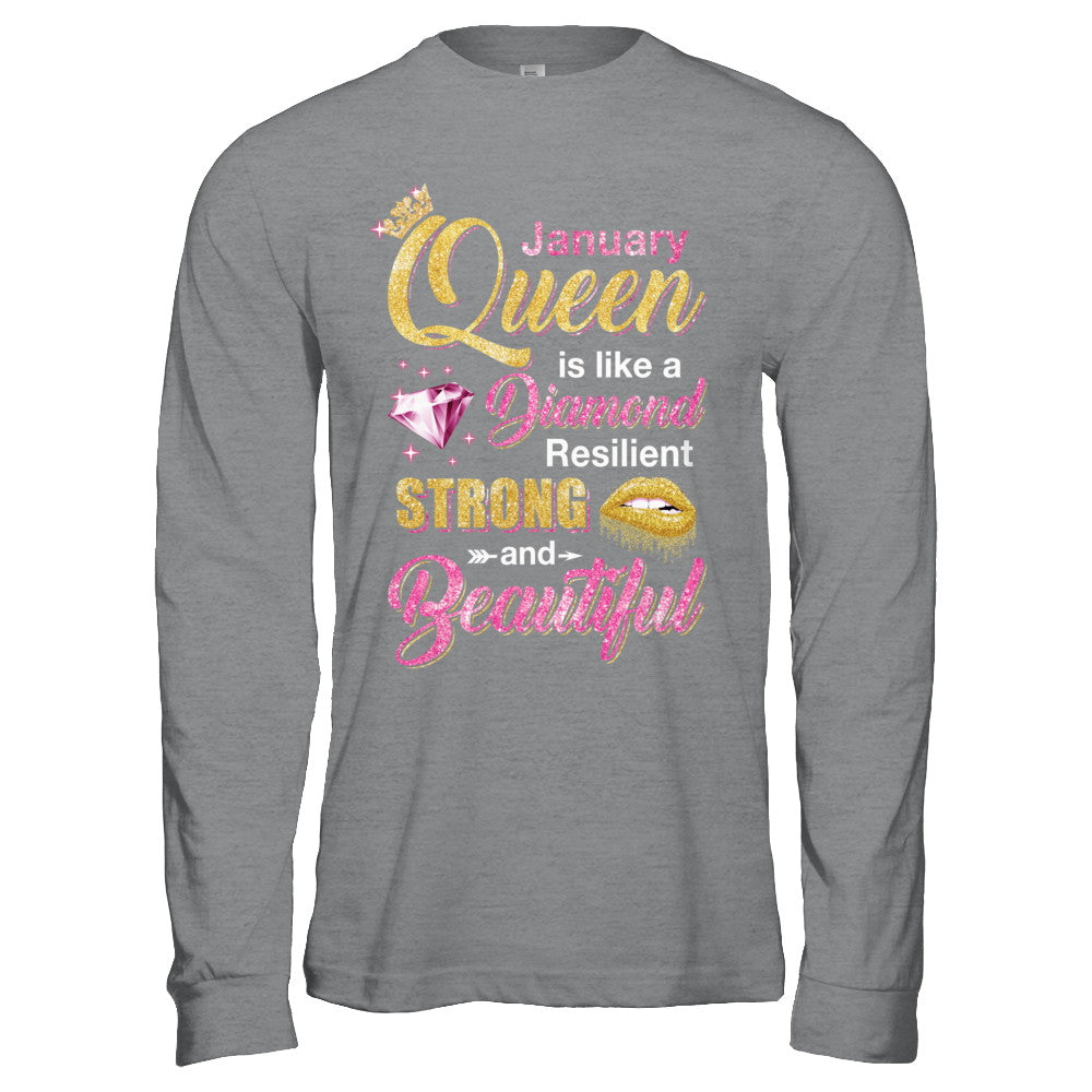 January Girls Queen Is Diamond Strong Beautiful T-Shirt & Hoodie | Teecentury.com