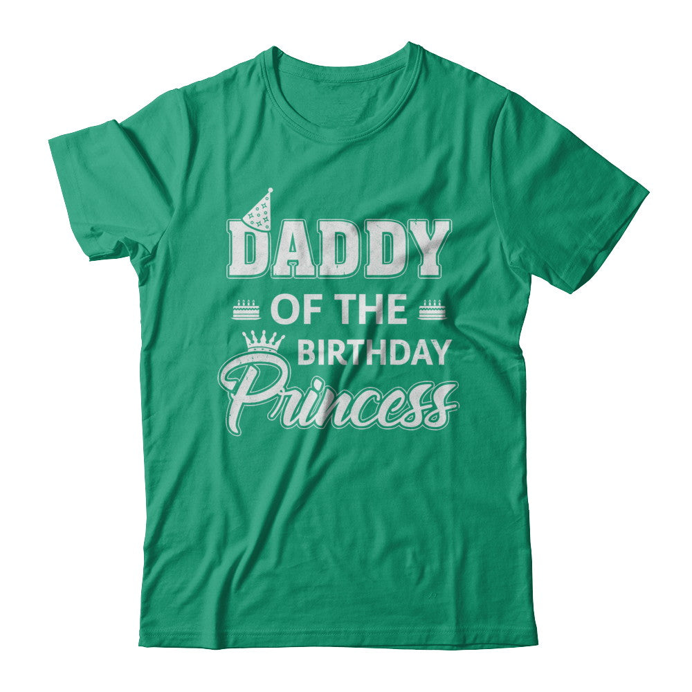 Daddy Of The Birthday Princess Fathers Day T-Shirt & Hoodie | Teecentury.com