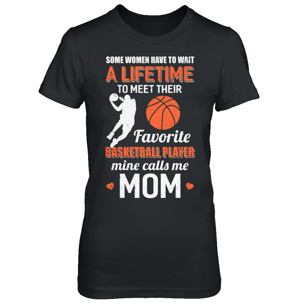 Funny My Favorite Basketball Player Calls Me Mom Shirt Hoodie