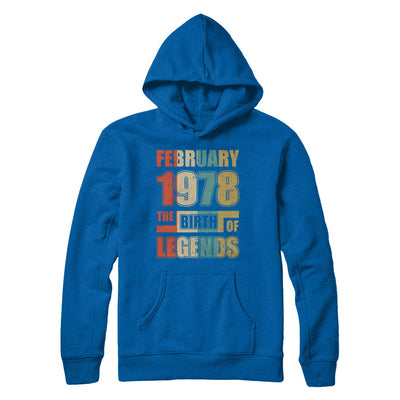 Vintage Retro February 1978 Birth Of Legends 44th Birthday T-Shirt & Hoodie | Teecentury.com