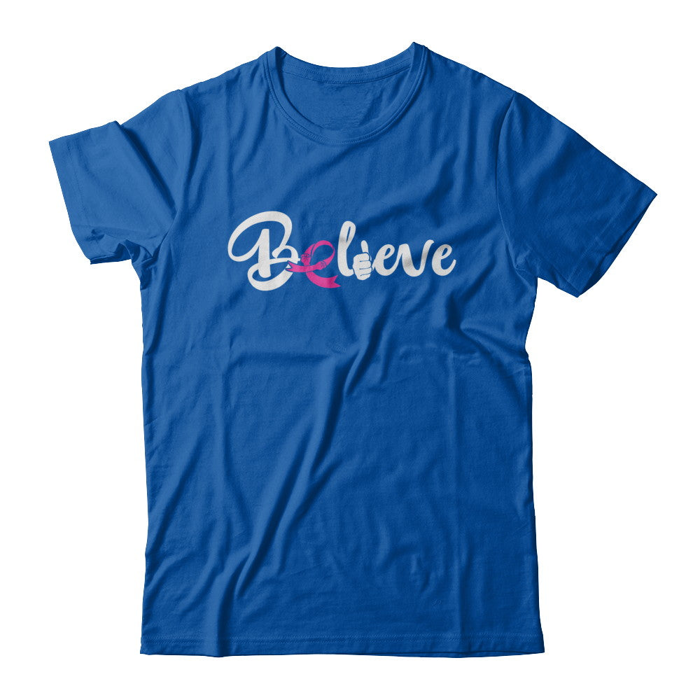 Believe Breast Cancer Awareness Fight T-Shirt & Sweatshirt | Teecentury.com