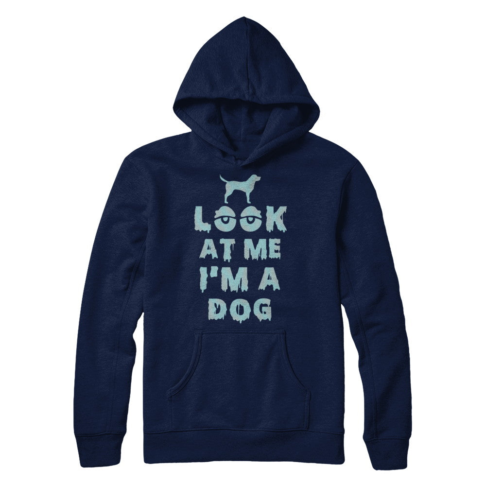 Look At Me I'm A Dog Halloween Costume T-Shirt & Hoodie | Teecentury.com