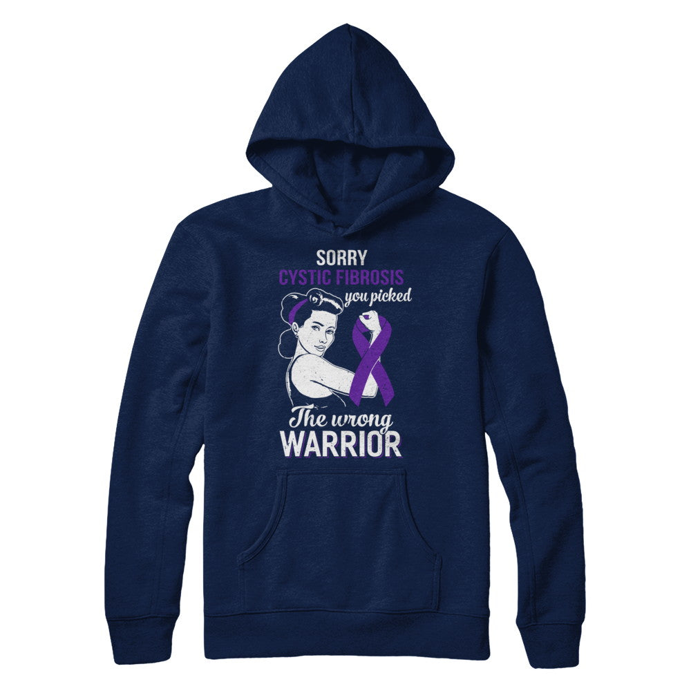 Sorry Cystic Fibrosis You Picked The Wrong Warrior Cystic Fibrosis T-Shirt & Hoodie | Teecentury.com