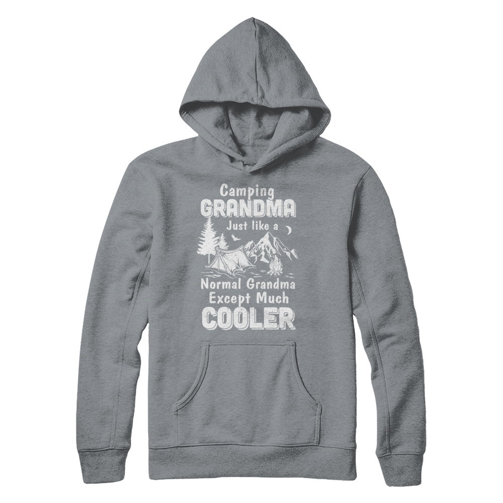 Camping Grandma Except Much Cooler T-Shirt & Hoodie | Teecentury.com