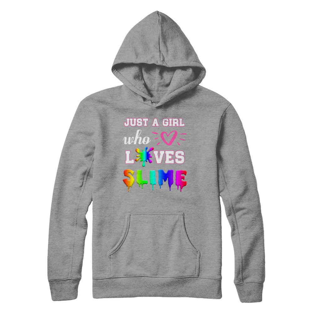Just A Girl Who Loves Slime T-Shirt & Hoodie | Teecentury.com