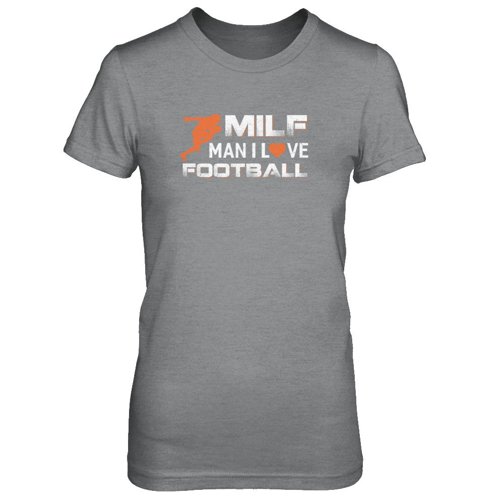 MILF Man I Love Football T-Shirt & Tank Top | Teecentury.com