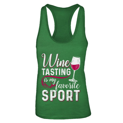 Wine Tasting Is My Favorite Sport T-Shirt & Tank Top | Teecentury.com