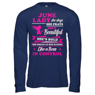 June Lady She Slays She Prays She's Beautiful She's Bold T-Shirt & Hoodie | Teecentury.com