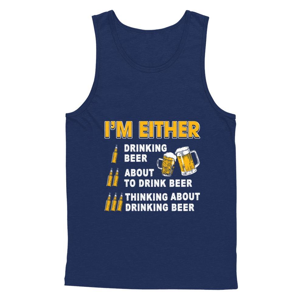 I'm Either Drinking Beer T-Shirt & Hoodie | Teecentury.com
