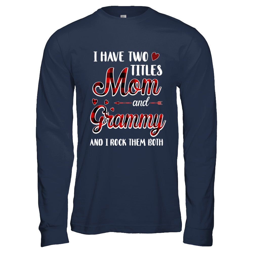 Red Plaid I Have Two Titles Mom And Grammy T-Shirt & Hoodie | Teecentury.com