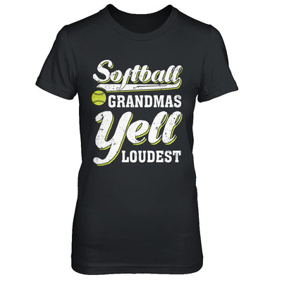 Softball Grandmas Yell Loudest T-Shirt & Hoodie | Teecentury.com