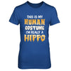 This Is My Human Costume Hippo Halloween T-Shirt & Hoodie | Teecentury.com