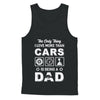 The Only Thing I Love More Than Cars Is Being A Dad T-Shirt & Hoodie | Teecentury.com