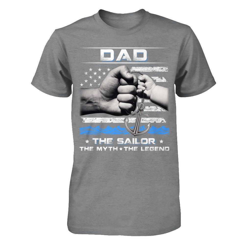 Veteran Dad The Sailor The Myth The Legend T-Shirt & Hoodie | Teecentury.com