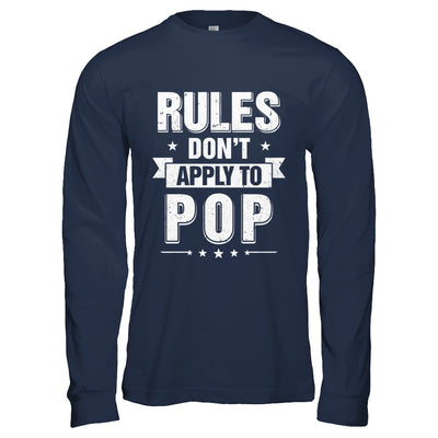 Grandfather Rules Don't Apply To Pop T-Shirt & Hoodie | Teecentury.com