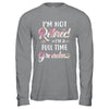 I'm Not Retired I'm A Full Time Grandma Mothers Day T-Shirt & Hoodie | Teecentury.com