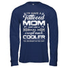 I Have A Tattooed Mom Like A Normal Mom But Cooler T-Shirt & Hoodie | Teecentury.com