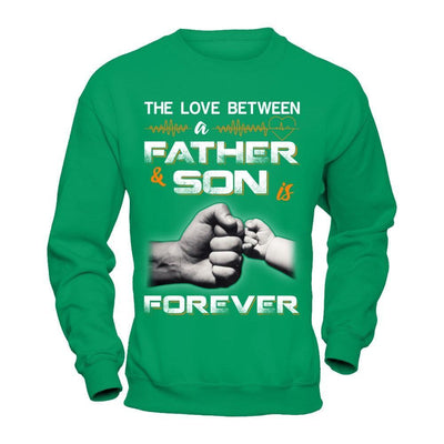 The Love Between A Father and Son Is Forever T-Shirt & Hoodie | Teecentury.com