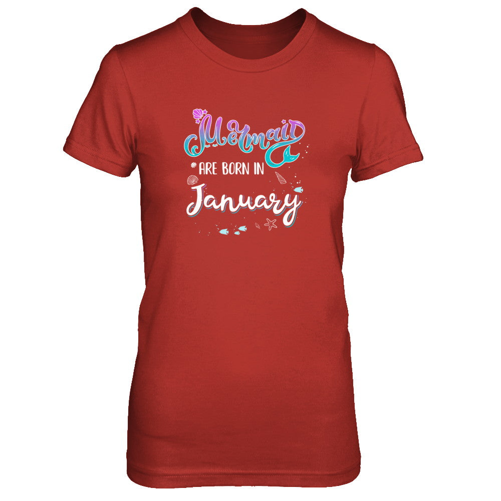 Mermaids Are Born In January Birthday Girl Gift T-Shirt & Tank Top | Teecentury.com