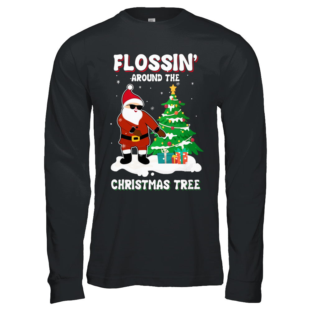 Flossin' Around The Christmas Tree Flossing Santa T-Shirt & Hoodie | Teecentury.com