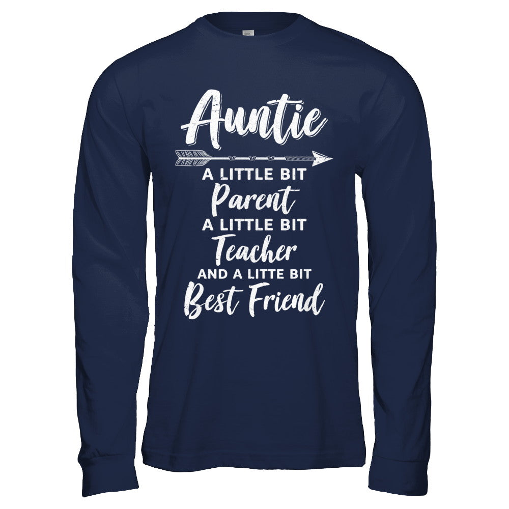 Being Auntie Is A Little Bit Parent Teacher Best Friends T-Shirt & Hoodie | Teecentury.com