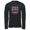 I'm Not 60 I Am 18 Years Old 1962 60th Birthday Gift T-Shirt & Tank Top | Teecentury.com