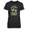 Always Kiss Your Chickens Goodnight Funny Farmer T-Shirt & Tank Top | Teecentury.com