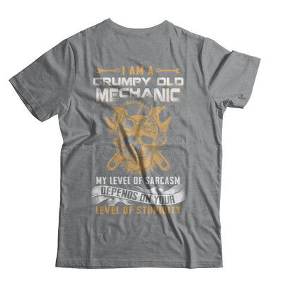 I'm A Grumpy Old Mechanic My Level Of Sarcasm T-Shirt & Hoodie | Teecentury.com