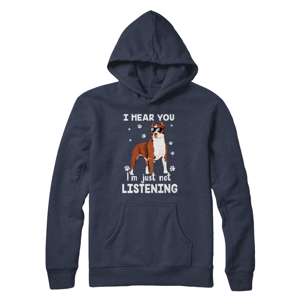 I Hear You I'm Just Not Listening Funny Pitbull T-Shirt & Hoodie | Teecentury.com