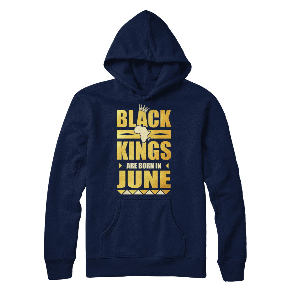 Black Kings Are Born In June Birthday T-Shirt & Hoodie | Teecentury.com