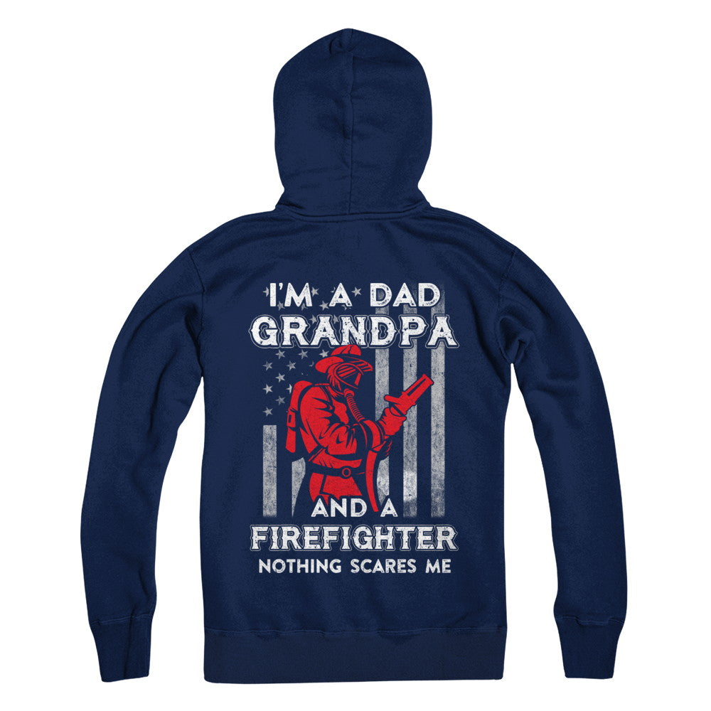 I'm A Dad Grandpa Firefighter Father's Day Gift T-Shirt & Hoodie | Teecentury.com
