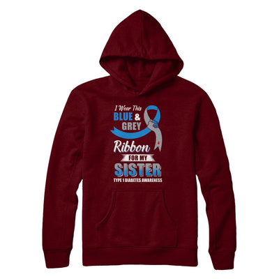 I Wear Blue And Gray For My Sister Diabetes Awareness T-Shirt & Hoodie | Teecentury.com