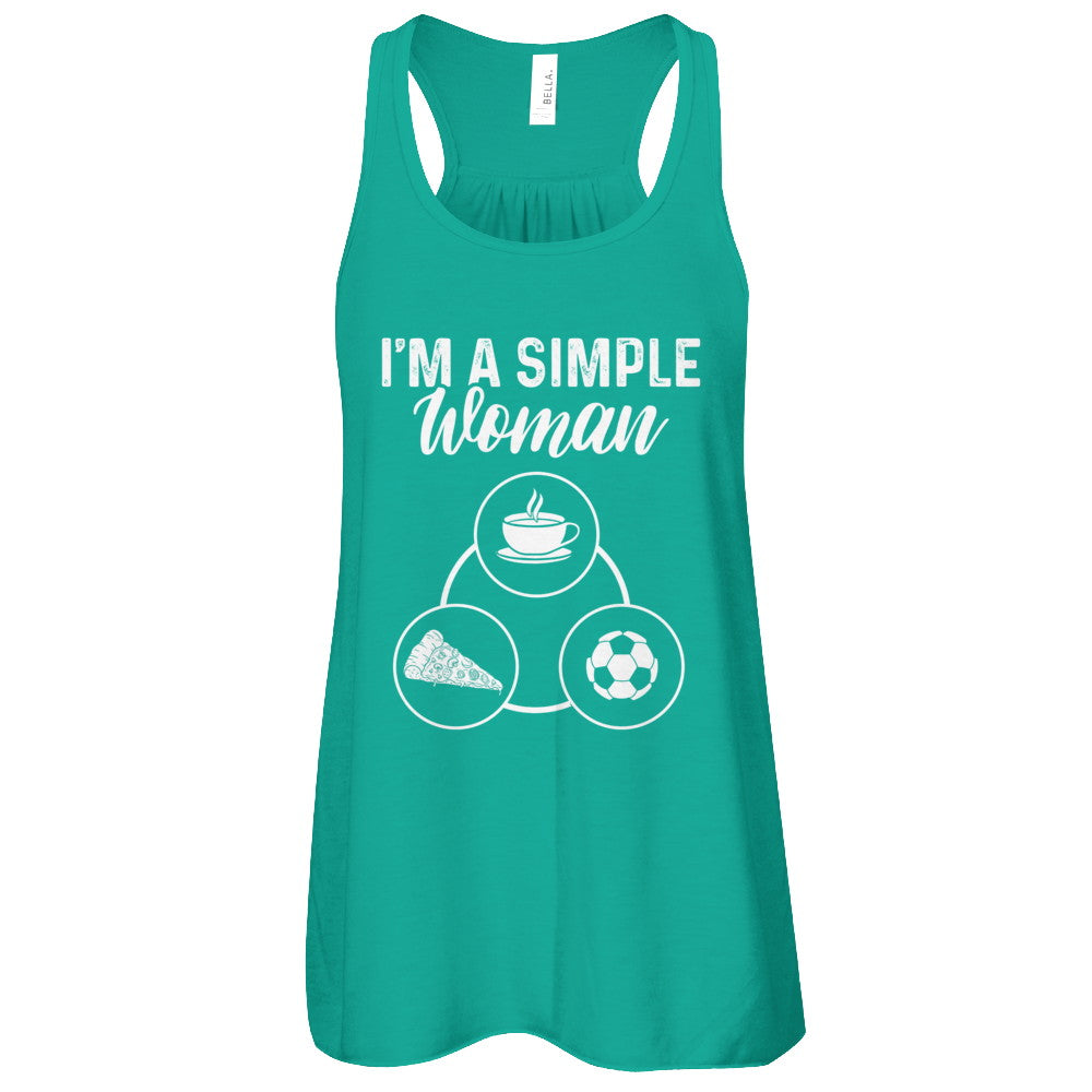 I'm A Simple Woman Coffee Pizza Soccer T-Shirt & Tank Top | Teecentury.com